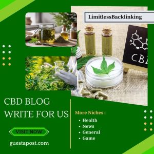 CBD Blog Write for us