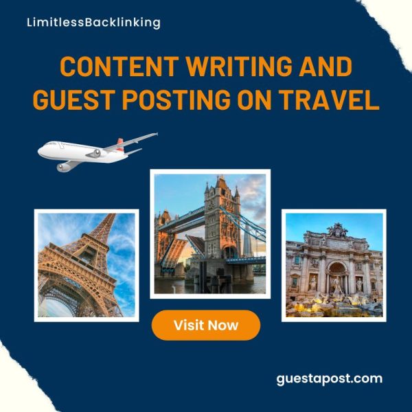 Content Writing and Guest Posting on Travel