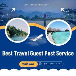 Best Travel Guest Post Service