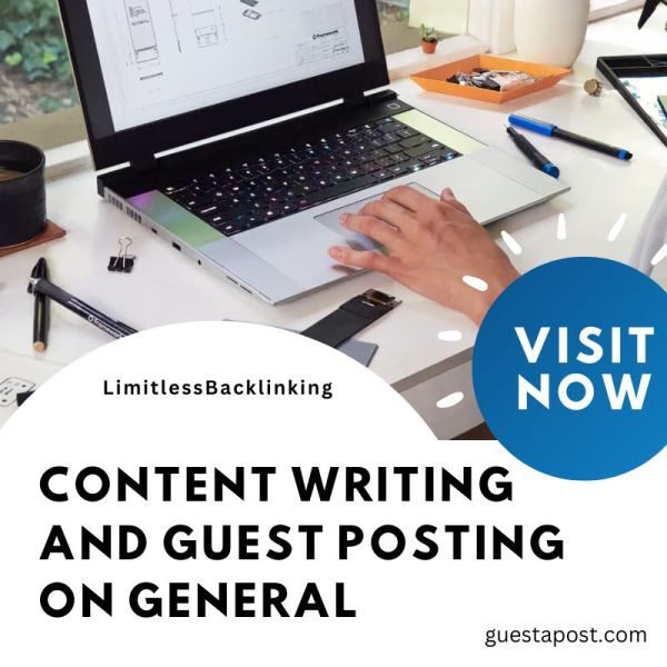 Content Writing and Guest Posting on General