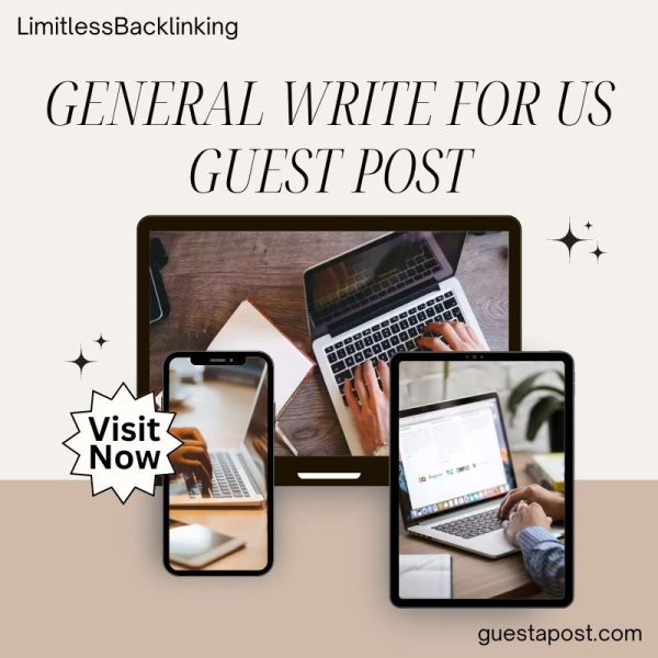 General Write for us Guest Post