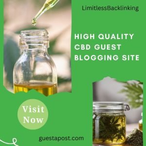 High Quality CBD Guest Blogging Site