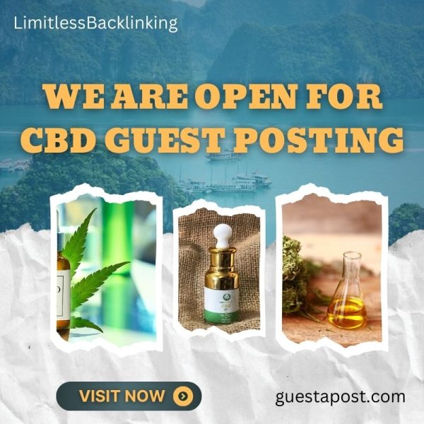 We are Open for CBD Guest Posting