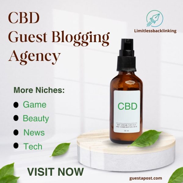 CBD Guest Blogging Agency