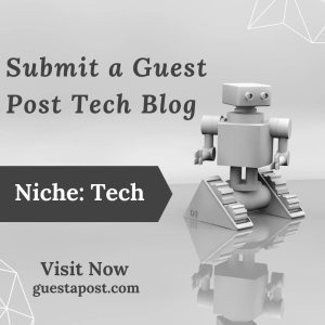 Submit a Guest Post Tech Blog