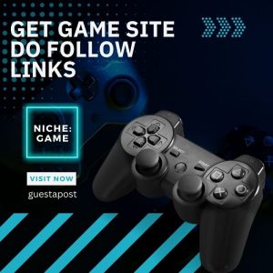 Get Game Site Do Follow Links