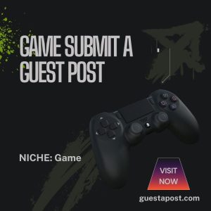 Game Submit a Guest Post