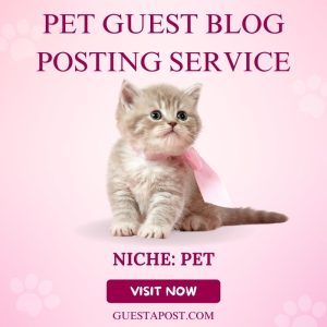 Pet Guest Blog Posting Service