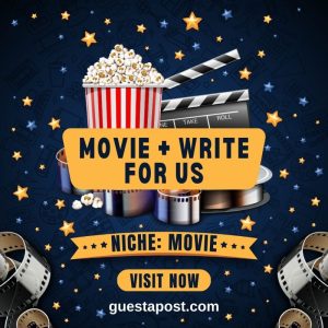 Movie + Write for Us