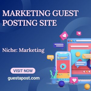 Marketing Guest Posting Site