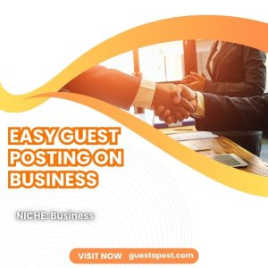 Guest Posting on Business