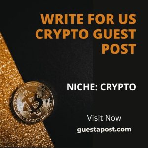 Write for Us Crypto Guest Post