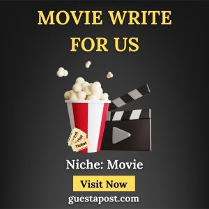 Movie Write For us