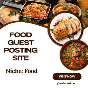 food Guest Posting Site