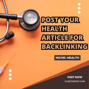 Post your Health Article for Backlinking