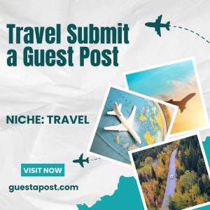 Travel Submit a Guest Post