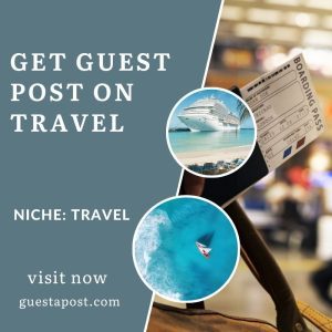 Get Guest Post on Travel