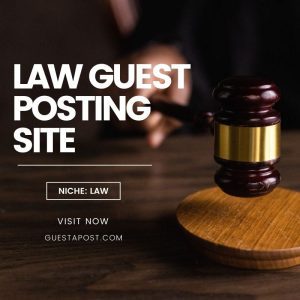 Law Guest Posting Site