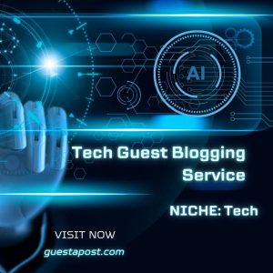 Tech Guest Blogging Service