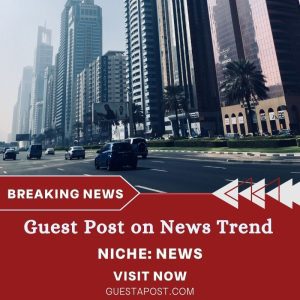 Guest Post on News Trend
