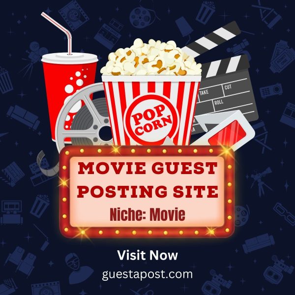 Movie Guest Posting Site