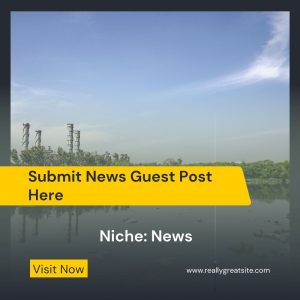 Submit News Guest Post Here