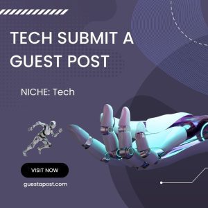 Tech Submit a Guest Post