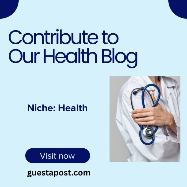 Contribute to Our Health Blog