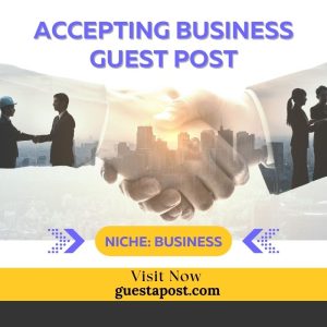 Accepting Business Guest Post