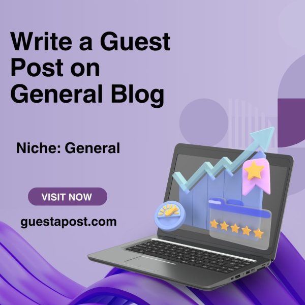 Write a Guest Post on General Blog