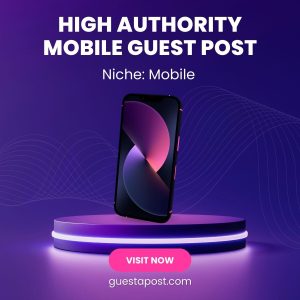 High Authority Mobile Guest Post