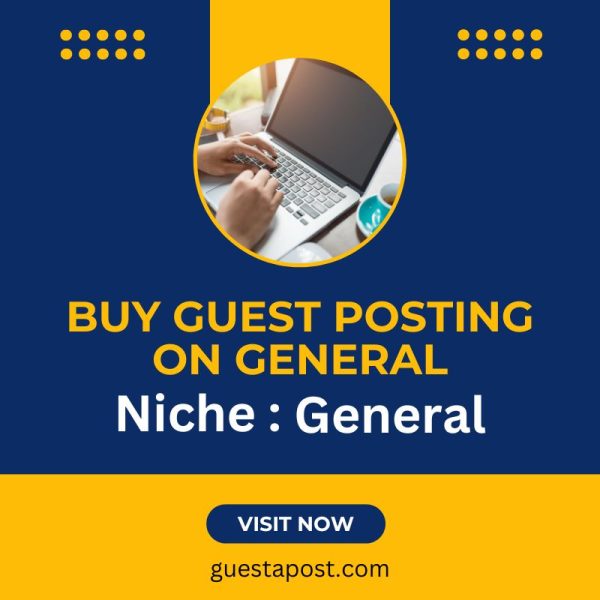 Buy Guest Posting on General