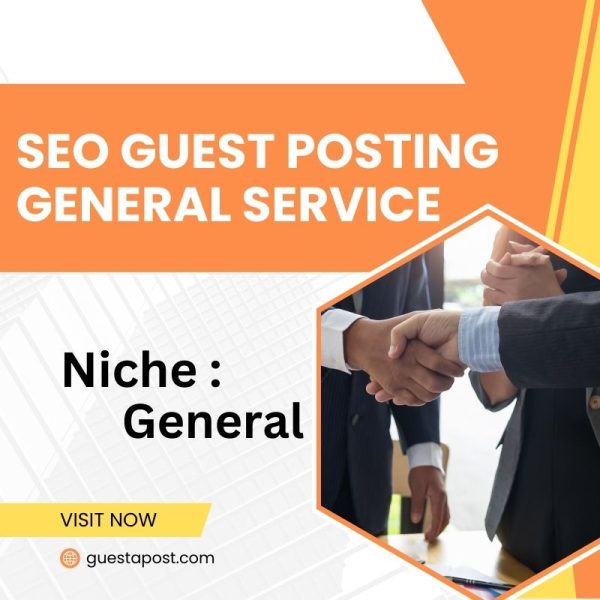 SEO Guest Posting General Service