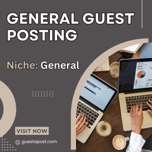 General Guest Posting