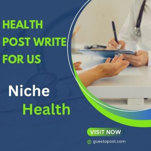 Health Post Write for Us