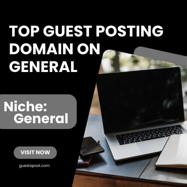 Top Guest Posting Domain on general