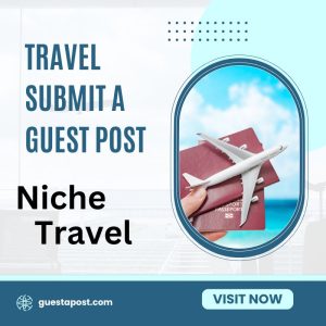 Travel Submit a Guest Post