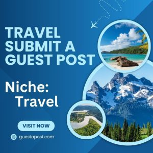 Travel Submit a Guest Post