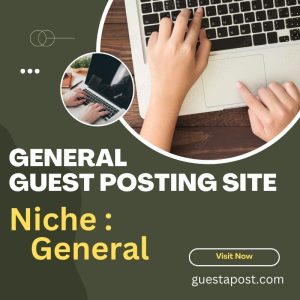 General Guest Posting Site