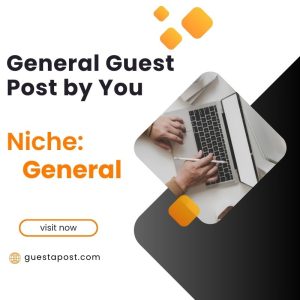 General Guest Post by You