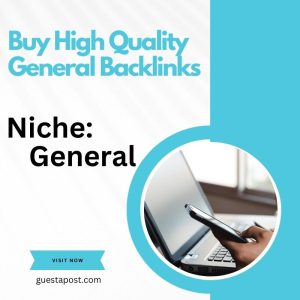 Buy High Quality General Backlinks