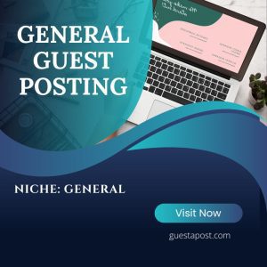 General Guest Posting