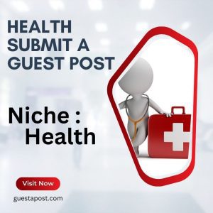 Health Submit a Guest Post