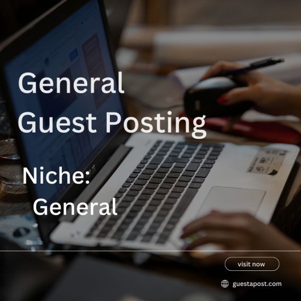 General Guest Posting