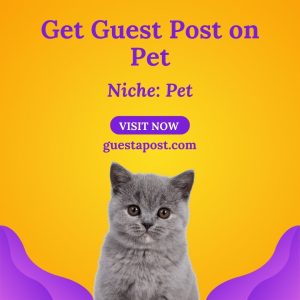 Get Guest Post on Pet