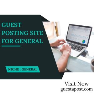 Guest Posting Site for General