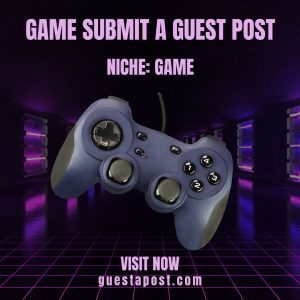 Game Submit a Guest Post