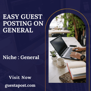 Easy Guest Posting on General