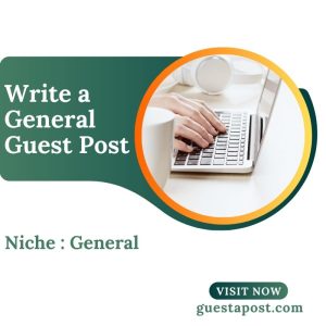 Write a General Guest Post