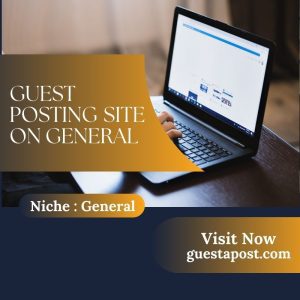 Guest Posting Site on General